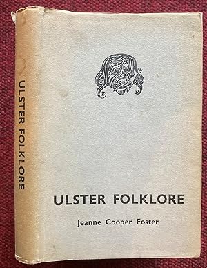 Bild des Verkufers fr ULSTER FOLKLORE. zum Verkauf von Graham York Rare Books ABA ILAB