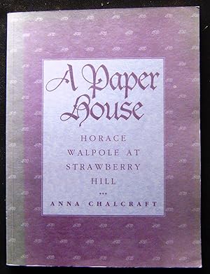 Immagine del venditore per A Paper House: Horace Walpole at Strawberry Hill venduto da booksbesidetheseaside