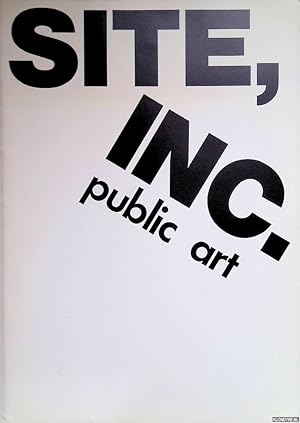 Seller image for Site, Inc. Public art for sale by Klondyke