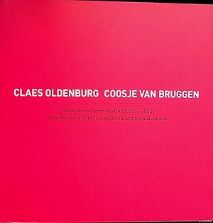 Bild des Verkufers fr Claes Oldenburg; Coosje van Bruggen: Theater and Installation 1985-1990: Il Corso del Cothello and The European Desktop zum Verkauf von Klondyke