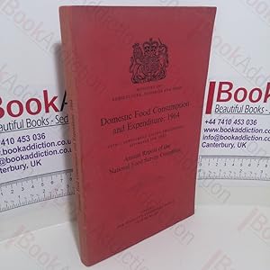Seller image for Domestic Food Consumption and Expenditure: 1964, with a Supplement Giving Provisional Estimates for 1965, Annual Report of the National Food Survey Committee (Ministry of Agriculture, Fisheries and Food) for sale by BookAddiction (ibooknet member)