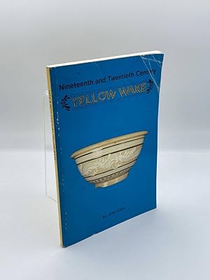 Seller image for 19Th and 20Th Century Yellow Ware for sale by True Oak Books