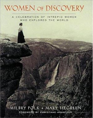 Immagine del venditore per Women of Discovery: A Celebration of Intrepid Women Who Explored the World venduto da WeBuyBooks