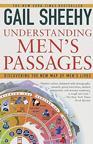 Seller image for Understanding Men's Passages: Discovering the New Map of Men's Lives for sale by Reliant Bookstore