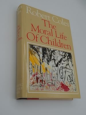Bild des Verkufers fr The Moral Life of Children zum Verkauf von Lee Madden, Book Dealer