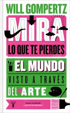 Seller image for MIRA LO QUE TE PIERDES for sale by KALAMO LIBROS, S.L.