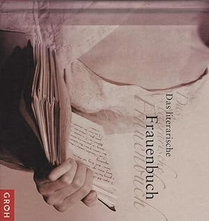 Bild des Verkufers fr Das literarische Frauenbuch. hrsg. von Florentine Graf / Literarische Bcher zum Verkauf von Schrmann und Kiewning GbR