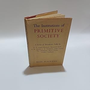 Immagine del venditore per The Institutions of Primitive Society: A Series of Broadcast Talks venduto da Cambridge Rare Books