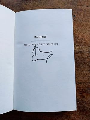 Seller image for Baggage: Tales from a Fully Packed Life (SIGNED) for sale by Johnston's Arran Bookroom