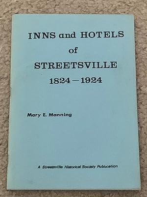 Seller image for Inns and Hotels of Streetsville, 1824-1924 for sale by The Poet's Pulpit