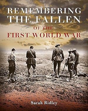 Seller image for Remembering the Fallen of the First World War for sale by WeBuyBooks