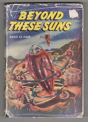 Bild des Verkufers fr Beyond These Suns by Rand Le Page (First Edition) zum Verkauf von Heartwood Books and Art