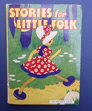 Stories for Little Folk - The Pinnacle Series