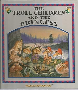 Seller image for The Troll Children and the Princess for sale by The Book Junction