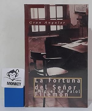 Seller image for La fortuna del Seor Filemn for sale by MONKEY LIBROS