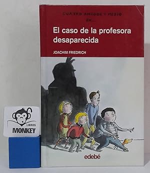 Seller image for El caso de la profesora desaparecida for sale by MONKEY LIBROS