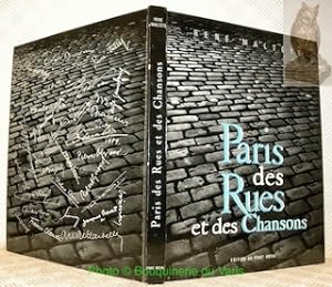 Image du vendeur pour Paris des Rues et des Chansons. Prsentation de Jacques Prvert. Avant-propos de Maurice Chevalier. Illustrations Bernard Buffet, Sin, Peynet. mis en vente par Bouquinerie du Varis