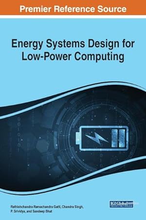 Image du vendeur pour Energy Systems Design for Low-Power Computing mis en vente par AHA-BUCH GmbH