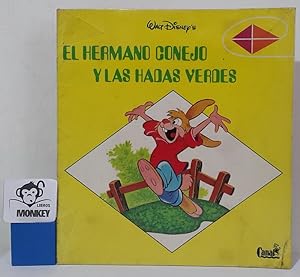 Bild des Verkufers fr El hermano Conejo y las Hadas verdes zum Verkauf von MONKEY LIBROS