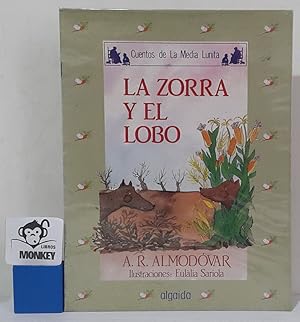 Image du vendeur pour La zorra y el lobo. Cuentos de la Media Lunita mis en vente par MONKEY LIBROS