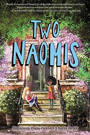 Imagen del vendedor de Two Naomis a la venta por Reliant Bookstore
