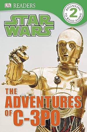 Seller image for DK Readers L2: Star Wars: The Adventures of C-3PO for sale by Reliant Bookstore