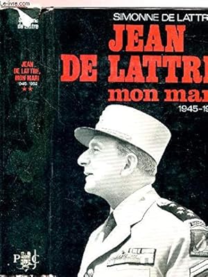 Bild des Verkufers fr Jean de lattre, mon mari, tome 2, 8 mai 1945 - 11 janvier 1952 zum Verkauf von Ammareal