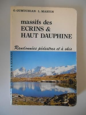 Image du vendeur pour Guide des Massifs des crins et Haut Dauphine / Gumuchian/ Martin / Rf40617 mis en vente par Ammareal