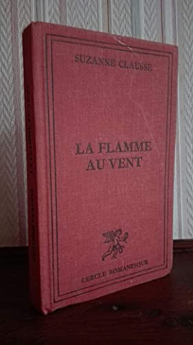 Seller image for LA FLAMME AU VENT for sale by Ammareal