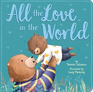 Seller image for All the Love in the World for sale by Reliant Bookstore