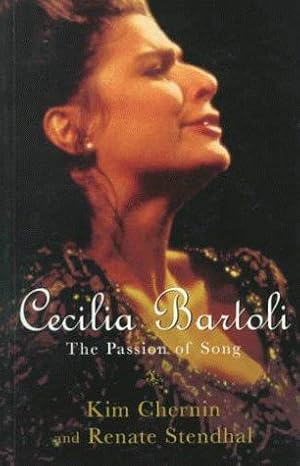 Seller image for Cecilia Bartoli: The Passion of Song for sale by WeBuyBooks