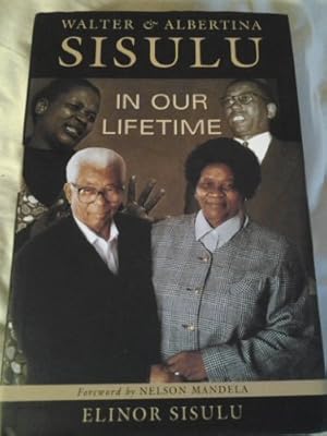 Bild des Verkufers fr Walter and Albertina Sisulu: In Our Lifetime zum Verkauf von WeBuyBooks