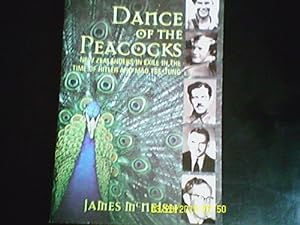Bild des Verkufers fr Dance Of The Peacocks: New Zealanders In Exile In The Time Of Hitler And Mao Tse-Tung zum Verkauf von WeBuyBooks