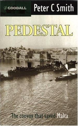 Immagine del venditore per Pedestal: The Convoy That Saved Malta venduto da WeBuyBooks