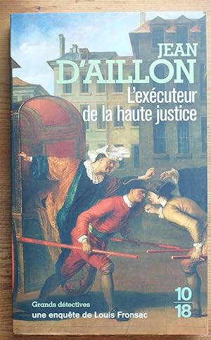 Imagen del vendedor de L'xcuteur de la haute justice - Une enqute de Louis Fransac a la venta por Aberbroc