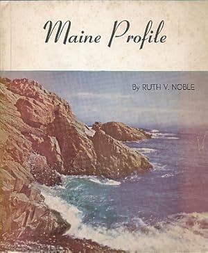 Bild des Verkufers fr Maine Profile: with Photographs from the First Three Years of the Maine Calendar zum Verkauf von Bookshelf of Maine