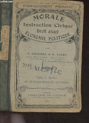 Bild des Verkufers fr Morale, instruction civique, droit usuel, conomie politique - "Enseignement primaire" zum Verkauf von Le-Livre