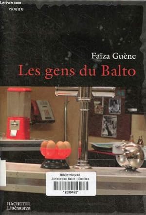 Image du vendeur pour Les gens du Balto - roman. mis en vente par Le-Livre