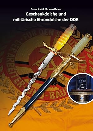 Seller image for Geschenkdolche und militaerische Ehrendolche der DDR for sale by moluna