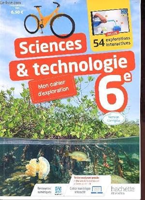 Seller image for Sciences & technologie mon cahier d'exploration 6e - version corrige. for sale by Le-Livre