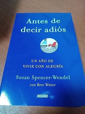 Seller image for Antes de decir adis for sale by Libros nicos