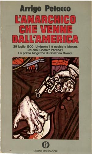 Seller image for L'anarchico che venne dall'America for sale by Il Salvalibro s.n.c. di Moscati Giovanni