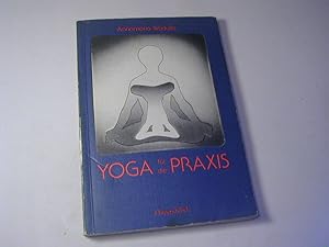 Bild des Verkufers fr Yoga fr die Praxis zum Verkauf von Antiquariat Fuchseck