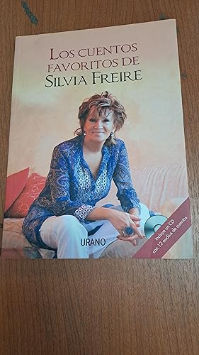 Seller image for Los cuentos favoritos de Silvia Freire for sale by Libros nicos