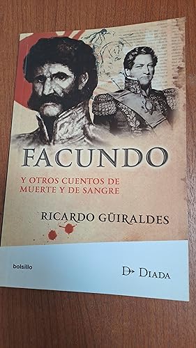 Imagen del vendedor de Facundo y otros cuentos de muerte y sangre a la venta por Libros nicos