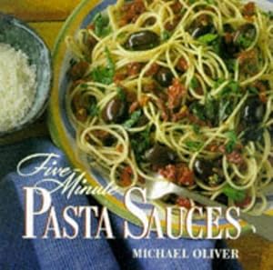 Bild des Verkufers fr Five-Minute Pasta Sauces zum Verkauf von WeBuyBooks