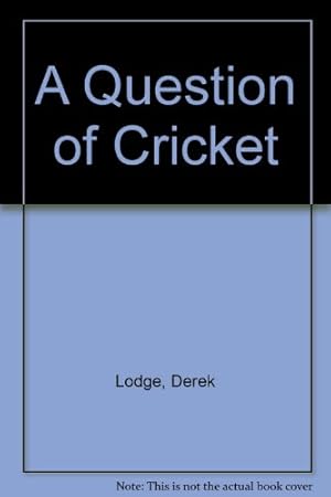 Seller image for A Question of Cricket for sale by WeBuyBooks