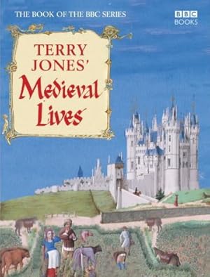 Image du vendeur pour Terry Jones' Medieval Lives mis en vente par Cul de Sac Books