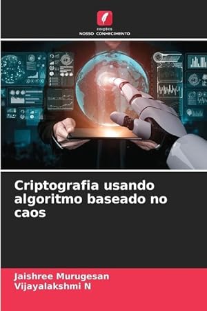 Bild des Verkufers fr Criptografia usando algoritmo baseado no caos zum Verkauf von moluna