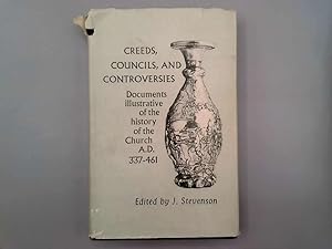 Imagen del vendedor de Creeds, councils and controversies: documents illustrative of the history of the Church A.D. 337-461; edited by J. Stevenson, based upon the collection edited by the late B. J. Kidd a la venta por Goldstone Rare Books